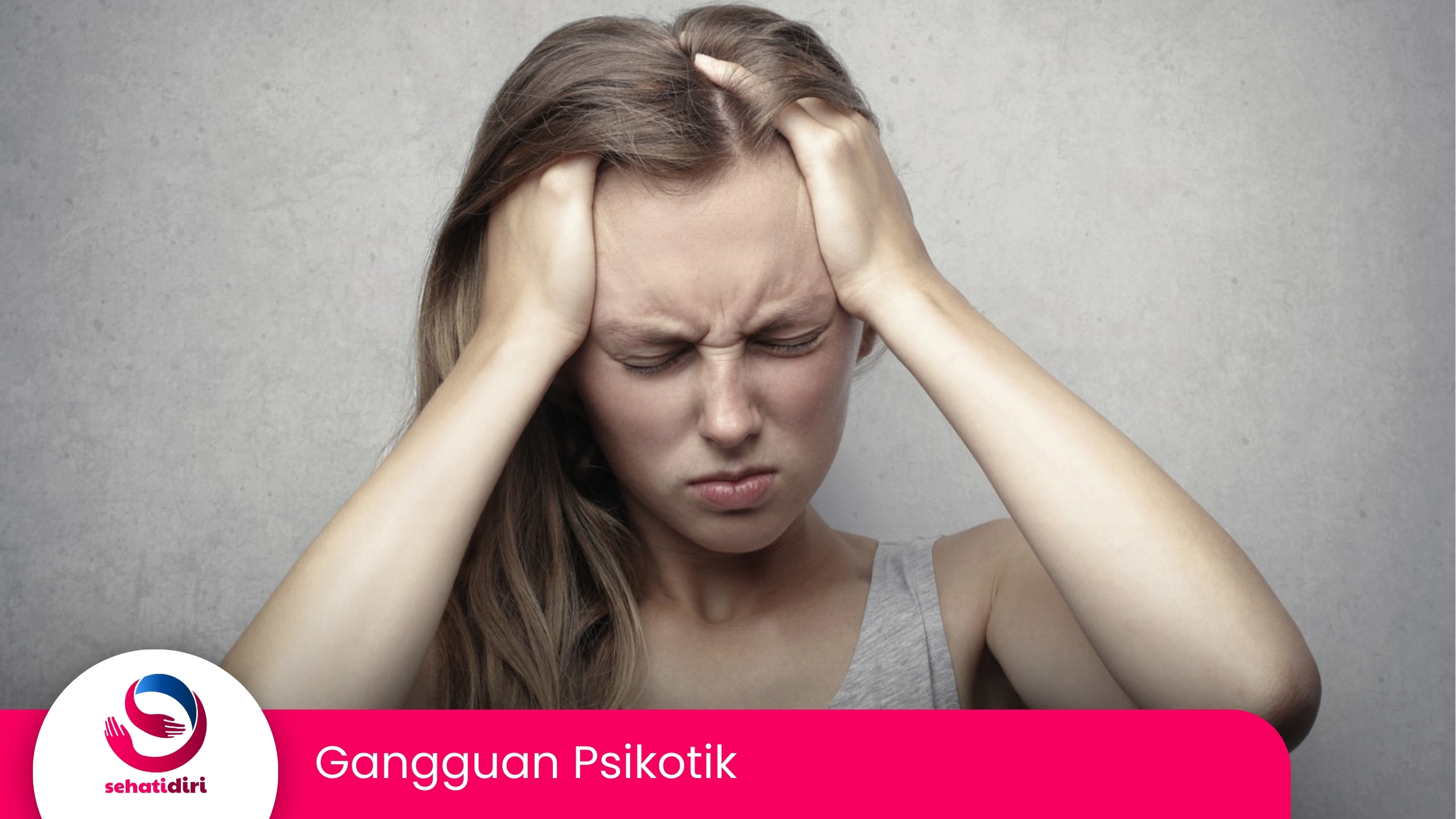 Gangguan Psikotik